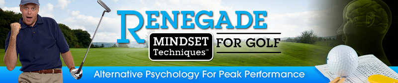 Renegade Mental Golf